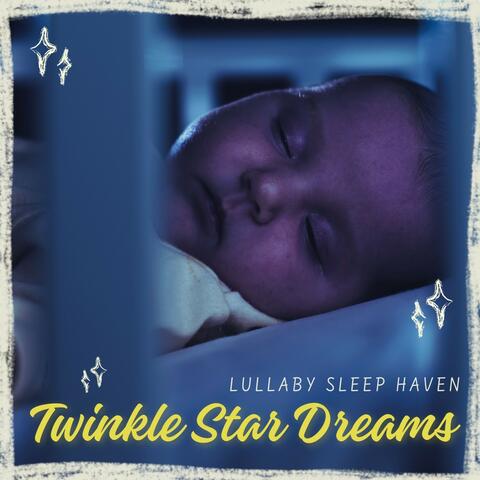 Twinkle Star Dreams: Calming Sleep Music for Babies
