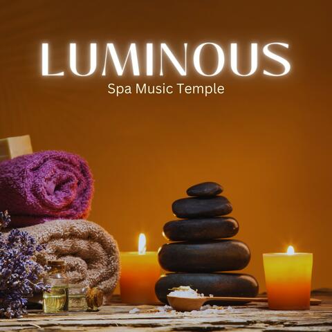 Luminous: Ambient Spa Music