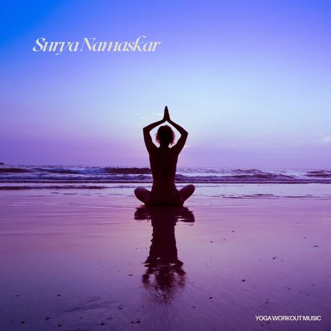 Surya Namaskar: Peaceful Yoga Music