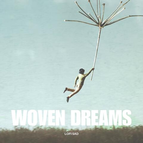 Woven Dreams: Lofi Study Beats