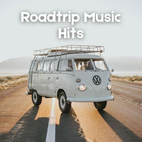 Roadtrip Music Hits: Songs to Listen to During Your Road Trip