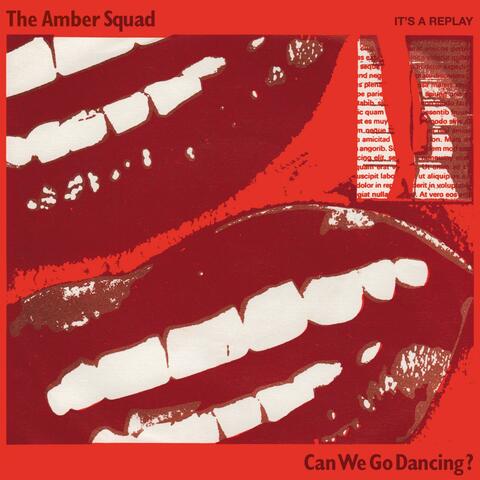 The Amber Squad - Can We Go Dancing ?
