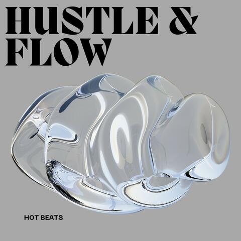 Hustle & Flow: Inspirational Rap Beats