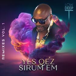 Yes Kez Sirumem, Remix Pt1