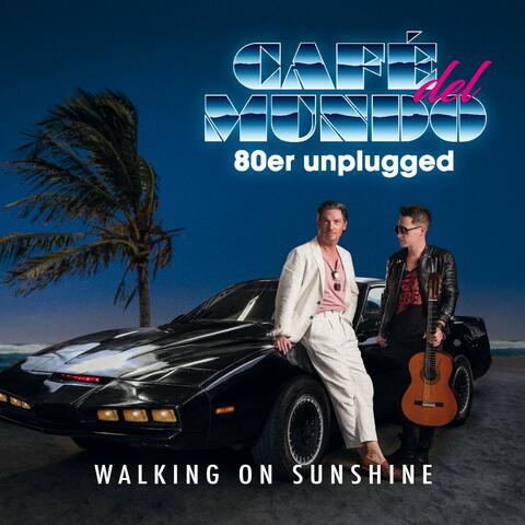 Walking on Sunshine