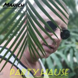 Party hause