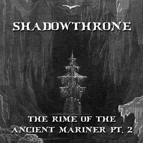 The Rime of the Ancient Mariner, Pt. 2