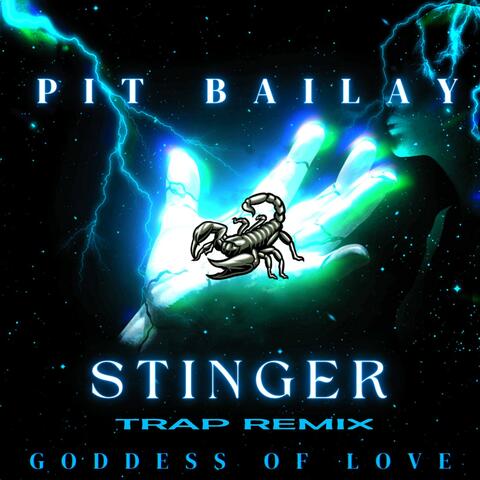 Stinger (Goddess of Love) Trap Remix