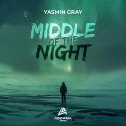 Yasmin Gray - Middle of the Night