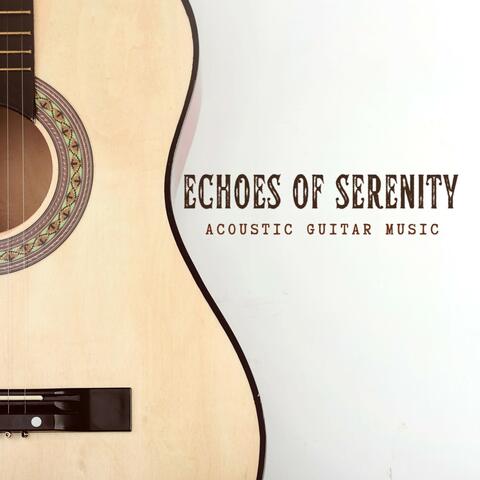 Echoes of Serenity: Instrumental Guitar Music