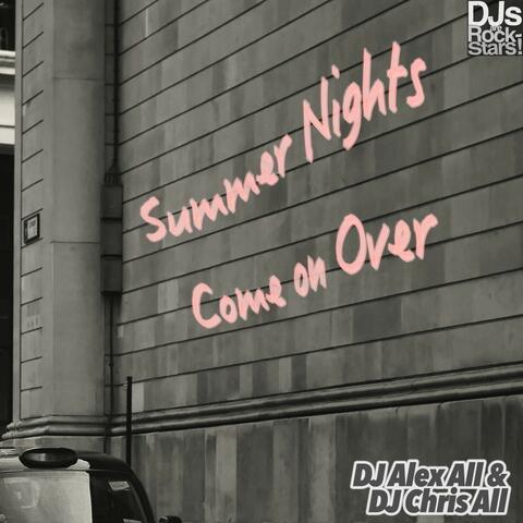 Summer Nights / Come on Over