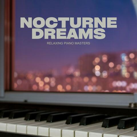 Nocturne Dreams: Instrumental Piano
