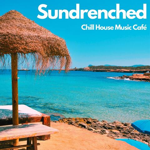 Sundrenched: Smooth Deep House