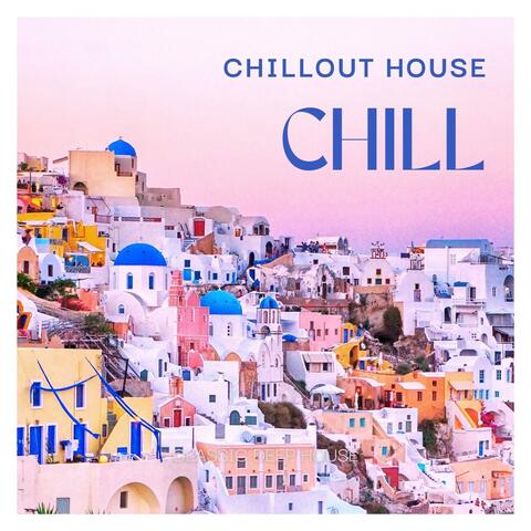 Chill: Classic Deep House