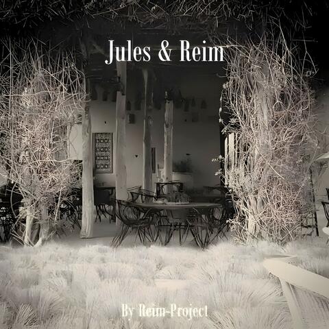 Jules et Reim