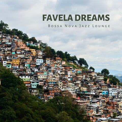 Favela Dreams: Bossa Nova Jazz Café
