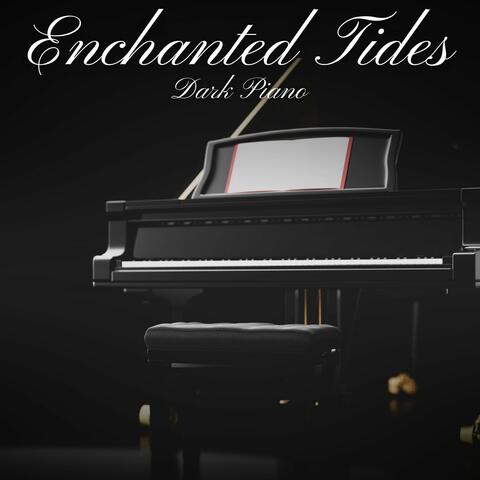 Enchanted Tides: Ambient Piano