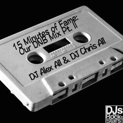 15 Minutes of Fame: Our Dnb Mix Pt. II