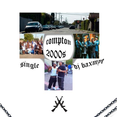 Compton 2000s