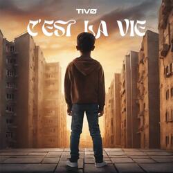 C'est la vie