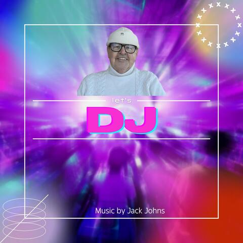 Let's DJ Music by Jack Johns