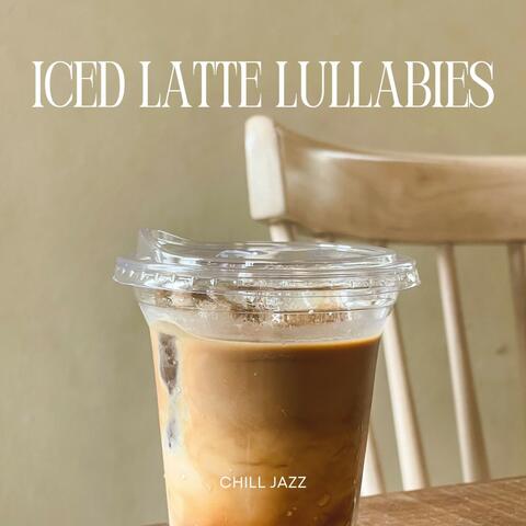 Iced Latte Lullabies: Jazz Café