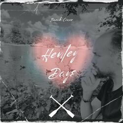 Henley Days