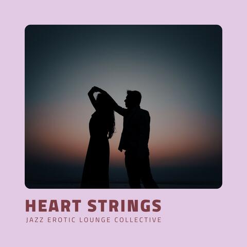 Heart Strings: Smooth Love Jazz