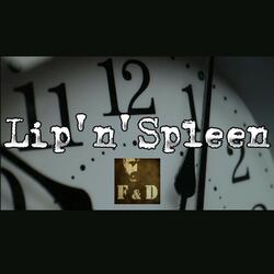 Lip'n'spleen
