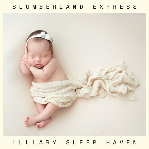 Slumberland Express: Traditional Lullabies