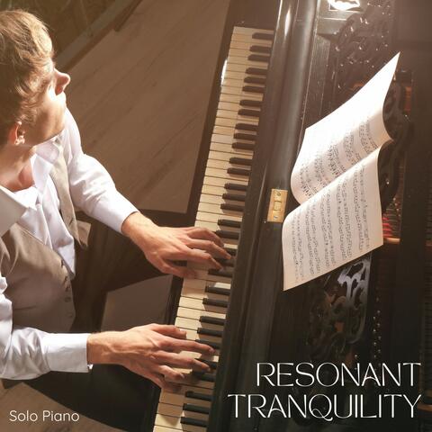 Resonant Tranquility: Easy Listening Piano