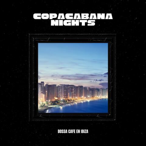 Copacabana Nights: Rio Bossa Nova