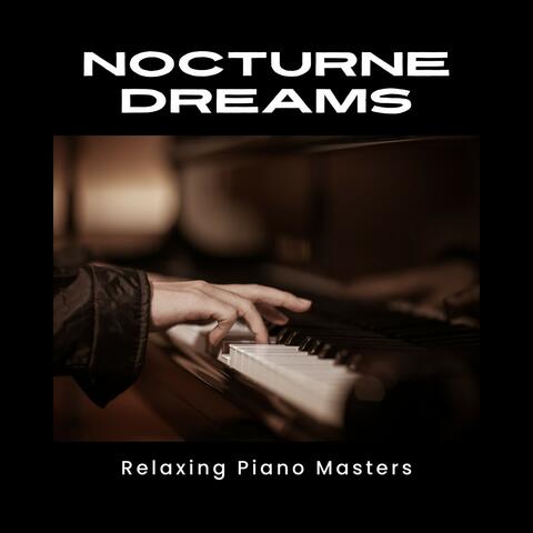 Nocturne Dreams: Instrumental Piano