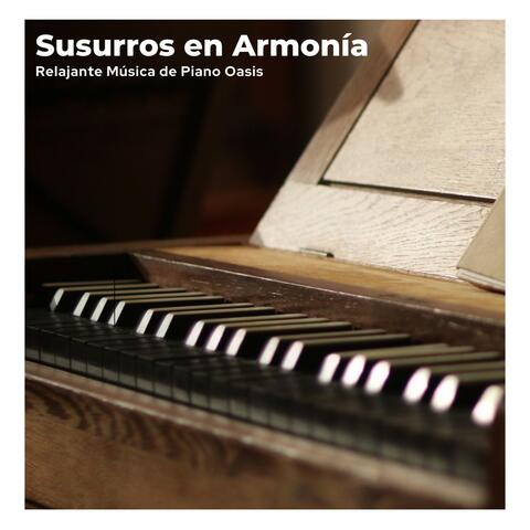 Susurros en Armonía: Música de Piano Tranquila