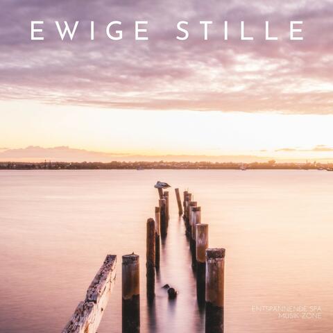 Ewige Stille: Entspannungsmusik