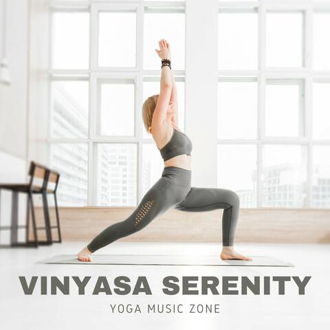 Vinyasa Serenity: Relaxing Yoga Music