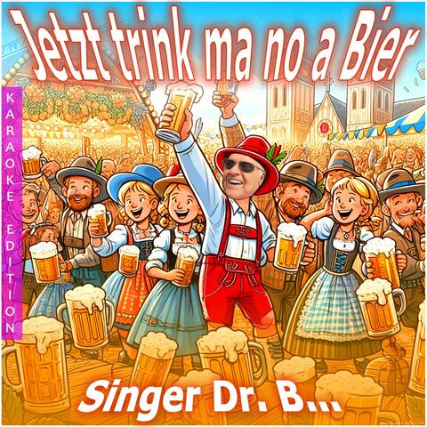 Jetzt trink ma no a Bier