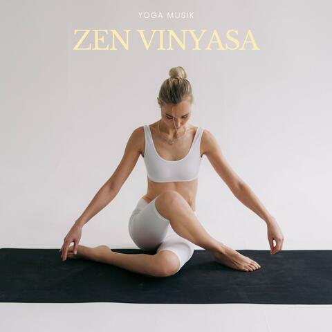 Zen Vinyasa: Ruhige Yoga Musik