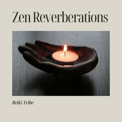 Zen Reverberations: Zen Music