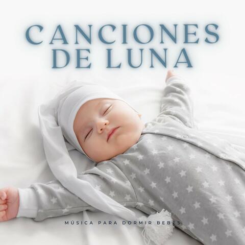 Canciones de Luna: Música para Dormir Bebés