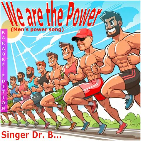 We Are the Power