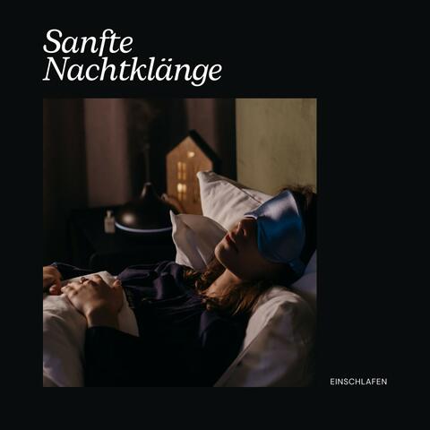Sanfte Nachtklänge: Tiefschlafmusik