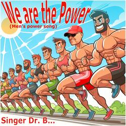 We Are the Power