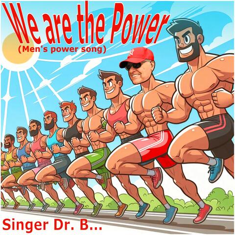 We Are the Power
