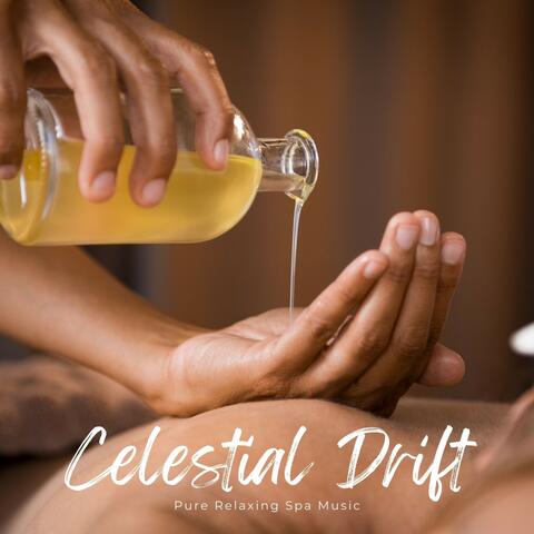 Celestial Drift: Relaxing Spa Music
