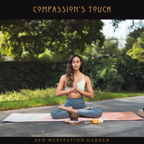 Compassion's Touch: Loving-Kindness Meditation