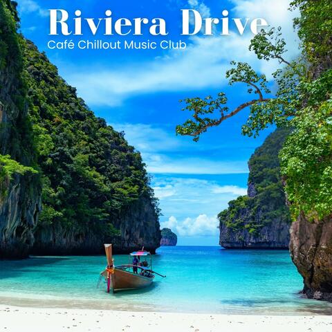 Riviera Drive: Classic Deep House