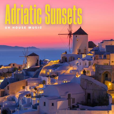 Adriatic Sunsets: Relaxing House Music