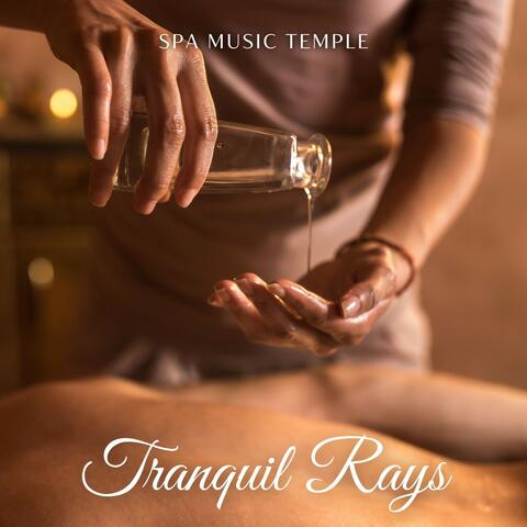 Tranquil Rays: Soothing Spa Music