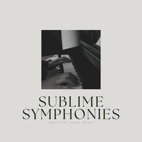 Sublime Symphonies